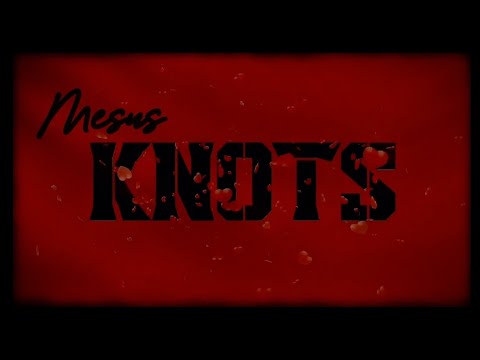 Mesus (Charles J. Cossetti) - Knots Lyrics Video Lyrics in the Description @SaintMesus