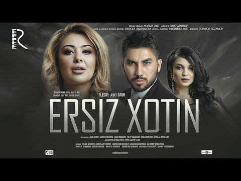 Ersiz xotin (o'zbek film) | Эрсиз хотин (узбекфильм) #UydaQoling
