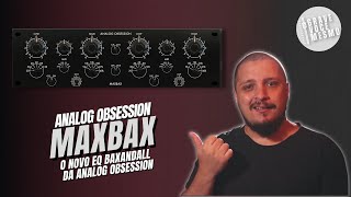 Video thumbnail for MaxBax - O Novo EQ Baxandall para Masterização Gratuito da Analog Obsession by Grave Você Mesmo