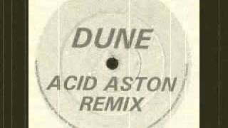 Dune - Too Much (Acid Aston Remix)