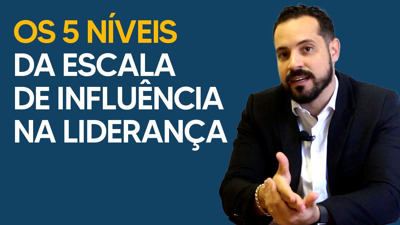Os 5 níveis da escala de influência na liderança