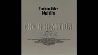 Vladislav Delay - Huone