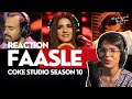 Faasle Reaction | Kaavish x Quratulain Balouch | Coke studio season 10