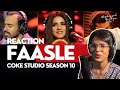 Faasle Reaction Kaavish X Quratulain Balouch Coke Studio Season 10
