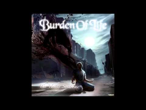 Burden of Life - Beyond the Breaking Point