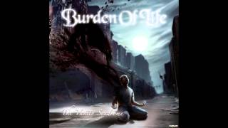 Burden of Life - Beyond the Breaking Point
