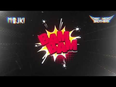 Majki x PaT MaT Brothers - Bam Bam