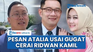 Atalia Praratya Buka Suara soal Gugat Cerai Ridwan Kamil hingga Harta Gono-gini, Beri Pesan Ini