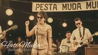 Download lagu (Remake Version Cover) ORIGINAL ARTIST : ALLAHYARHAMAH PUAN SRI SALOMA - HATI MUDA mp3