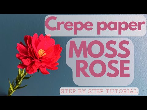 How To Make Moss Rose Crepe Paper Flower | Step By Step Tutorial