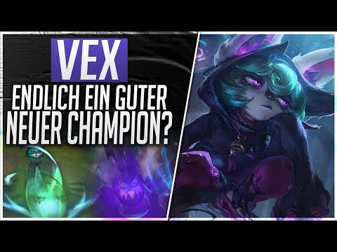 Neuer Champion: Vex! Endlich ein guter, neuer Champion! [League of Legends Deutsch / German]