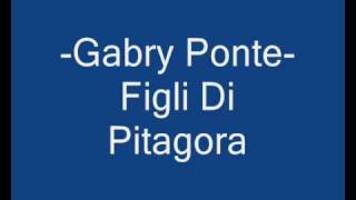 Gabry Ponte - Figli Di Pitagora (feat. Little Tony)