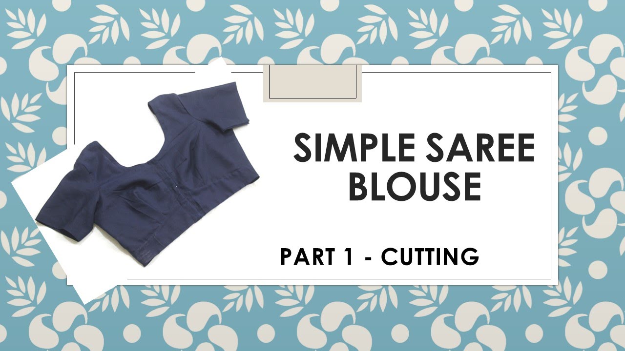 How to make a simple Saree Blouse _ Marking and Cutting