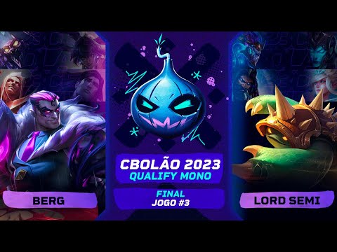 Full Clear M. vs Sem Peitin - JOGO 3 | FINAL: Qualify Monochamp - CBOLÃO 2023 (berg x lord semi)