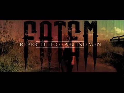 FATEM - Repertoire of a Blind Man (OFFICIAL MUSIC VIDEO)