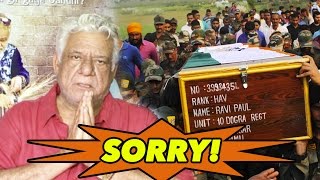 Here’s What Om Puri Has To Say Over His Insulting Comments On Indian Martyrs