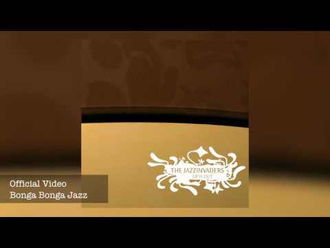 01 The Jazzinvaders - Bonga Bonga Jazz