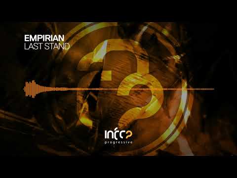Empirian - Last Stand [InfraProgressive] OUT NOW!