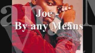 Joe - By any Means