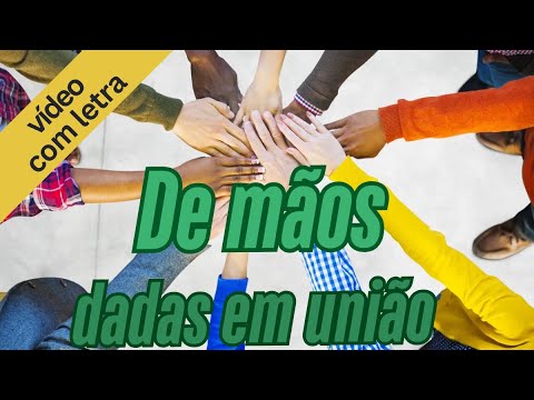 De mãos dadas em união | Hinos — Para o Lar e para a Igreja #1011