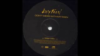 (2000) Lucy Pearl - Don't Mess With My Man [Mood II Swing Main RMX]