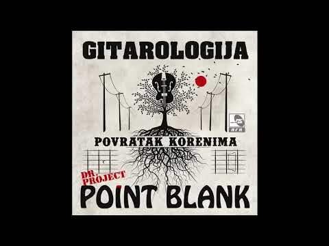Dr  Project Point Blank feat  Bajaga - Kad mesec prospe rekom srebra sjaj