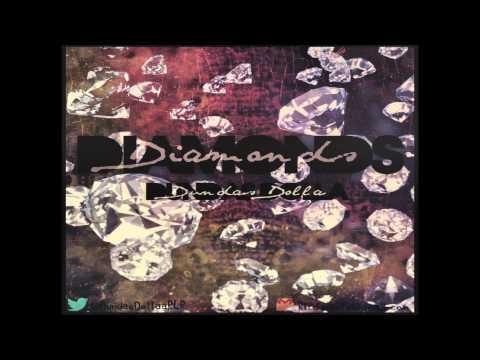 NEW!!! DUNDAS DOLLA - DIAMONDS [AUDIO]