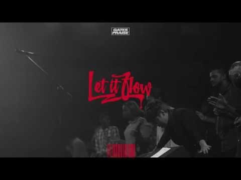 Gates Praise – Let It Flow