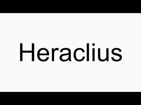 How to pronounce Heraclius