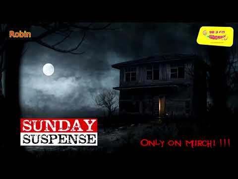 Sunday Suspense | Robin | Jim Corbett | Mirchi Bangla | Mirchi 98.3