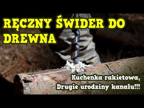 Świder do drewna / Kuchenka rakietowa  / 2 Urodziny Kanału / Narzędzie do drewna