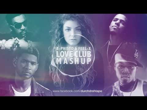 Lorde vs. 50 Cent, Usher, Shaggy, J. Cole - Love Club Mashup (DJ B-Phisto & Feel-X)