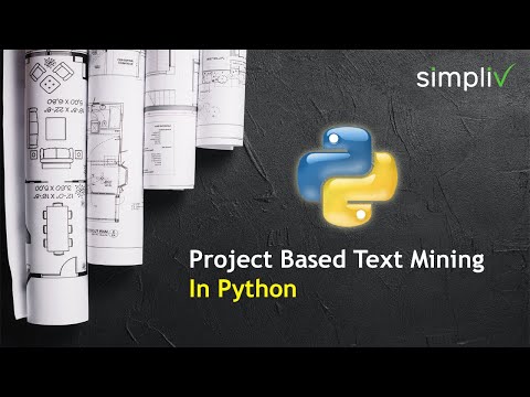 Project Based Text Mining In Python Simpliv