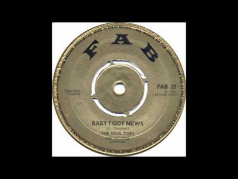 The Soul Tops - Baby I Got News