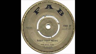 The Soul Tops - Baby I Got News
