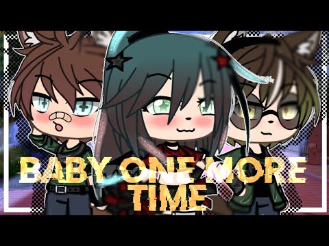 🌠BABY ONE MOƦE TꞮME🌠//GLMV//ᴘᴀꜱᴀᴅᴏ-ꜰᴜᴛᴜʀᴏ// (ᴄʟᴏᴇ) ¿ɴᴜᴇᴠᴏ ᴘᴇʀꜱᴏɴᴀᴊᴇ? • ᴀʏᴇʟᴇɴ ʀᴀw •