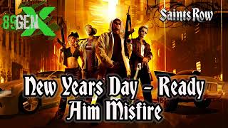 Saints Row 1 Soundtrack:New Years Day - "Ready Aim Misfire"