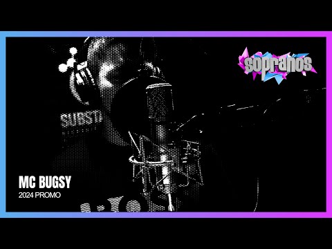 Bugsy MC - Sopranos Promo Vid 2024
