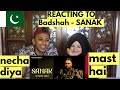 Badshah - SANAK (Official Video) | 3:00 AM Sessions | PAKISTANI REACTION VIDEO