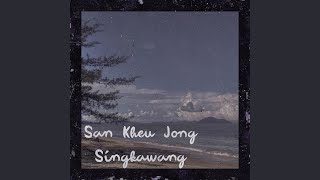 Download lagu San Kheu Jong mp3