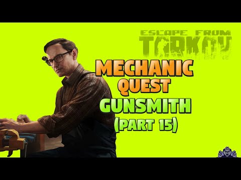 Mechanic Quest - Gunsmith Part 15.