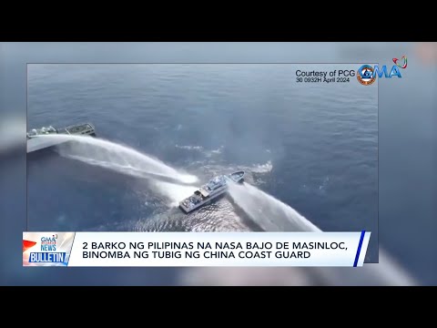 2 barko ng Pilipinas na nasa Bajo de Masinloc, binomba ng tubig ng… GMA Integrated News Bulletin