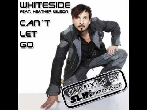 WHITESIDE feat. Heather Wilson - Can't let go (Slin Project Remix Preview)