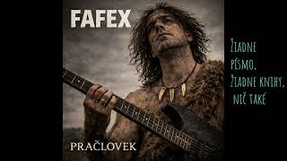Fafex - Pračlovek