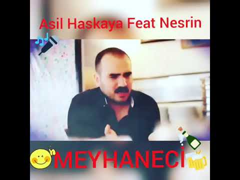 Asil Haskaya (Feat) Nesrin MEYHANECİ