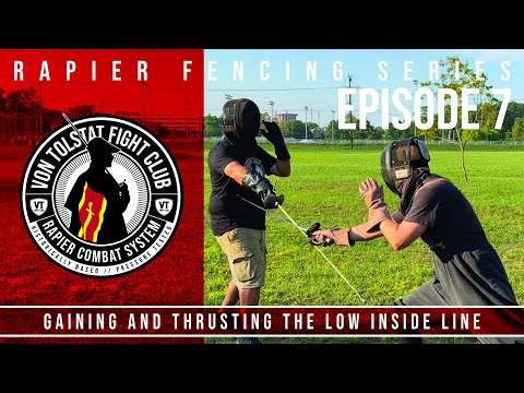 VTFC Episode 7 Rapier: Gaining and Thrusting on the Low Inside Line