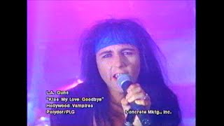 L.A. Guns - &quot;Kiss My Love Goodbye&quot; music video, 1991 (HD 1080p)