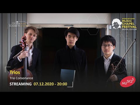 Music Chapel Festival: Beyond Beethoven - Digital edition - Trios