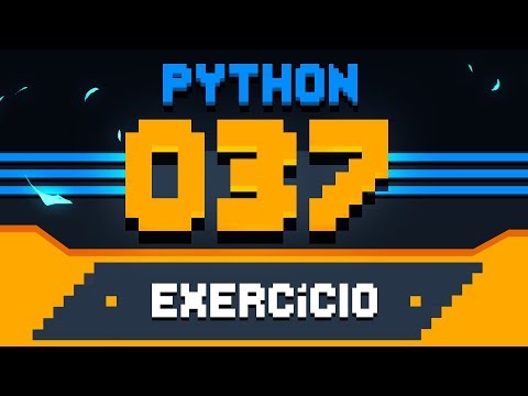 Exercício Python 037 Conversor de Bases Numéricas