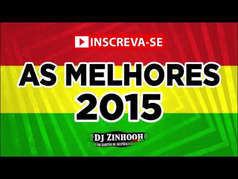 As Melhores (Reggae 2015) Dj Zinhooh roots #INSCREVA_SE